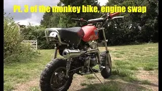 Pt.3 Of the monkey bike , engine swap plus lap times