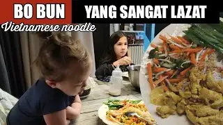 RESEPI MEE VIETNAM YANG SANGAT LAZAT (BO BUN)