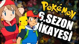 Pok&eacute;mon 6. Sezonun T&uuml;m Hikayesi: 23 Dakikada Hızlı &Ouml;zet!