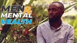 MEN AND MENTAL HEALTH || HOW TO CREATE HEALTHY SPACES FOR MEN