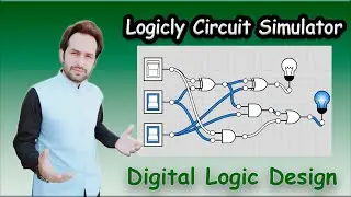 15 Logicly Circuit Simulator for Digital Logic Design and Electronics Urdu Hindi