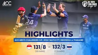 ACC Men's Challenger Cup | Highlights | Indonesia vs Thailand | Match-17