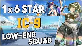 IC-9 | Low End Squad |【Arknights】