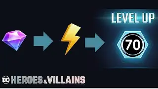 Accelerate to level 70 | DC Heroes and Villains