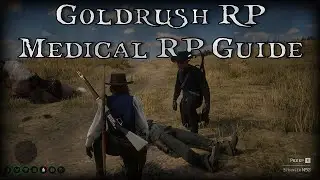 GoldrushRP  Medical RP Guide