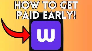 How To Get Paid Early With Wisely (Full Guide) 2025!