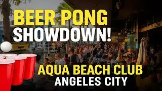 😱 Wild Beer Pong Night at Aqua Beach Club Angeles City!