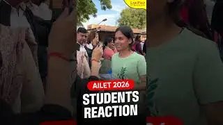 AILET 2026 Students Reaction from the exam centre #ailet2026