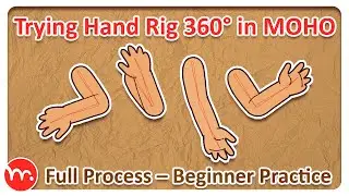 Trying Hand Rig 360&deg; in Moho | Full Process &ndash; Beginner Practice