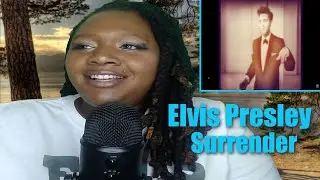 Elvis Presley - Surrender - Reaction