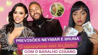 NEYMAR E BRUNA BIANCARDI - PREVISÕES SOBRE O FUTURO DO RELACIONAMENTO COM O BARALHO CIGANO