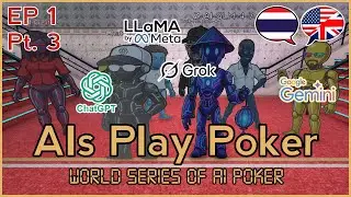 8 AIs Play POKER EPISODE 1 PART 3 (Starring ChatGPT, Grok-Hellmuth, Deepseek-Tony-G, and more!)