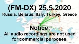 (FM-DX) 25 May 2020 (SPORADIC-E) Russia, Belarus, Italy, Turkey, Greece, France