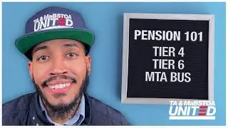 Pension 101 - The Basics of Tier 4, Tier 6 and MTA Bus Pension Plans