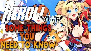 World Flipper - Reroll Guides and Somethings you need to know