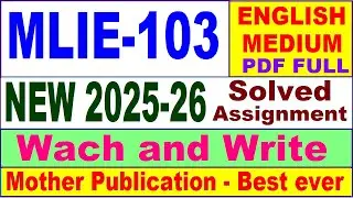 MLIE 103 solved assignment 2025-26 in English || mlie 103 solved assignment 2026 || ignou mlie103