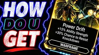 How to get Power Drift in Warframe