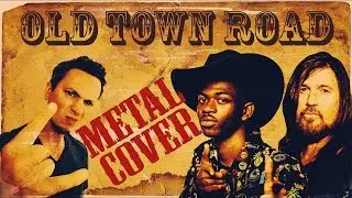 Old town road - Tenkan vs Lil Nas X feat. Billy Ray Cyrus (Metal cover)