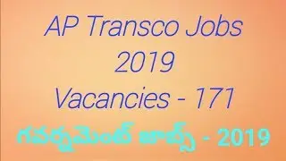 TRANSMISSION CORPORATION OF ANDHRA PRADESH | LATEST APTRANSCO NOTIFICATION 2019