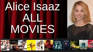 ALL Alice Isaaz Movies Ranked by Score (Critics + Fans)