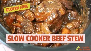 Slow Cooker Beef Stew Recipe {Gluten Free}