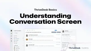 Conversations Page overview of ThriveDesk