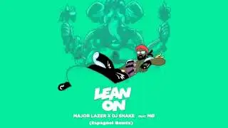 Major Lazer  DJ Snake M&Oslash; - Lean On (Espagnol Remix)