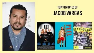 Jacob Vargas Top 10 Movies of Jacob Vargas| Best 10 Movies of Jacob Vargas