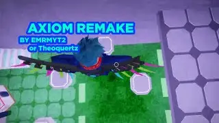 Axiom Remake (Easy) By EMRMYT2 | FE2CM