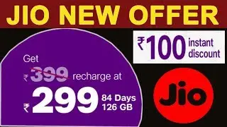 Jio Offers Rs 100 Instant Discount On Rs 399 Pack
