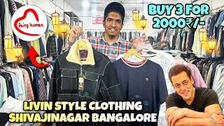 Branded Clothes At Livin Style Clothing Shivajinagar Bangalore | Being Human Brand Buy 3 For 2000₹