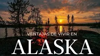 10 Ventajas de VIVIR en ALASKA. // Porque los Alasqueños AMAN vivir en ALASKA.