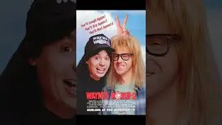 Happy 32nd Anniversary to Wayne's World 2!😄😄(1993-2025)