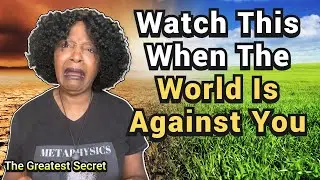 Do You Feel Like The World Is Against You ? Change Your Life In 30 Days