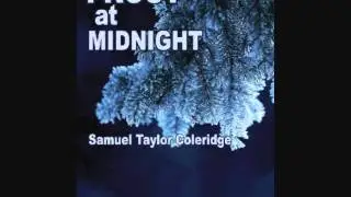 Samuel Taylor Coleridge   Frost at Midnight