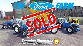 THE FORD FARM #Ep16 SOLD OUT ! | Dalton Valley Farm | Farming Simulator 19