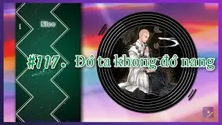 #117. Độ ta không độ nàng - Dot n Beat Clean Version