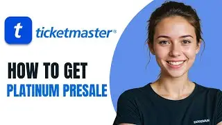 How to Get Platinum Presale on Ticketmaster [2026] UPDATED