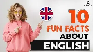 10 Fun Facts About English | Interesting Facts About English | Masqar Translation Services