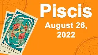 Pisces  horoscope for today August 26 2022 ♓️ You Need To Hear This!
