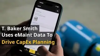 How T. Baker Smith Uses eMaint Data to Drive CapEx Planning