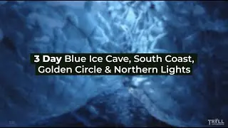 3 Day Blue Ice Cave, South Coast, Golden Circle & Northern Lights