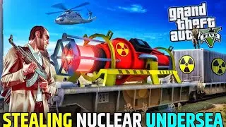 🔥 Stealing a Nuclear Weapon in GTA 5 | Epic Secret Mission | GTA 5 Realistic Gameplay