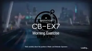 [Arknights] CB-EX7 CM 4* Team Clear