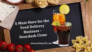 A Must-Have for the Food Delivery Business &ndash; Doordash Clone