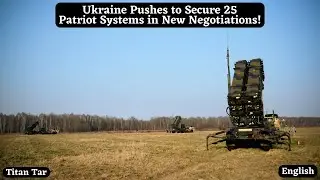 Украина добивается приобретения 25 комплексов Patriot на новых переговорах!