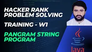 Coding Challenge | Java | Part 8 | Pangram String Program | Coding Solution | Hackerrank Practice