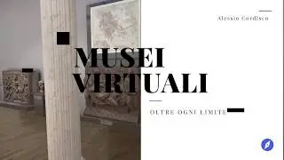 MUSEI VIRTUALI