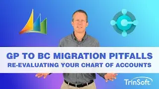 GP to BC Migration Pitfalls: Re-evaluating the Chart of Accounts Structure