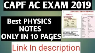 CAPF AC EXAM 2019 - PHYSICS NOTES IN 10 PAGES...